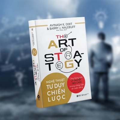 Trạm Đọc | Nghệ Thuật Tư Duy Chiến Lược