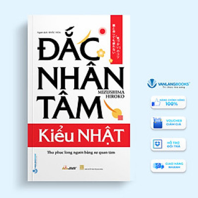 Đắc Nhân Tâm Kiểu Nhật - Vanlangbooks