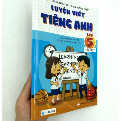 Luyện Viết Tiếng Anh Lớp 5 (Tập 1) (Tái Bản)