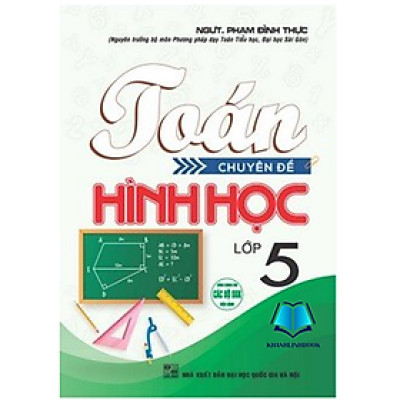 Sách - toán chuyên đề hình học 5 (dùng chung cho các bộ sgk hiện hành) (HA)
