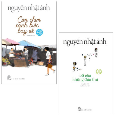 Combo 2 Cuốn Đặc Sắc Nhất Của Nguyễn Nhật Ánh : Con Chim Xanh Biếc Bay Về trẻ + Bồ Câu Không Đưa Thư trẻ ( Bộ Sách Được Độc Giả Yêu Thích Nhất )