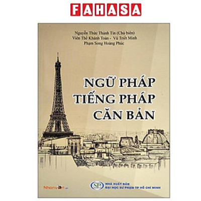 Sách - Ngữ Pháp Tiếng Pháp Căn Bản (Tái Bản 2025)