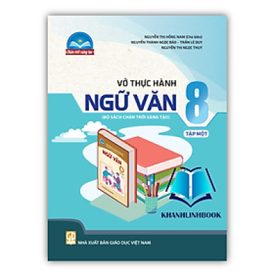 Sách - Vở thực hành ngữ văn 8 - tập 1 ( bộ chân trời sáng tạo )