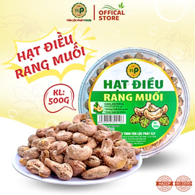 HẠT ĐIỀU RANG MUỐI XẾP HOA TÂN LỘC PHÁT THƠM NGON BÉO BÙI