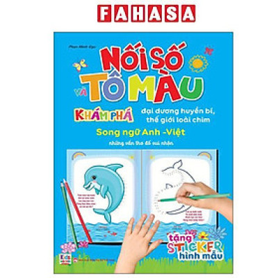 Sách - Nối Số Và Tô Màu - Khám Phá Đại Dương Huyền Bí , Thế Giới Loài Chim - Song Ngữ Anh-Việt