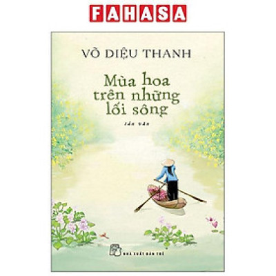Sách - Mùa Hoa Trên Những Lối Sông