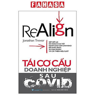Sách - Realign - Tái Cơ Cấu Doanh Nghiệp Sau Covid