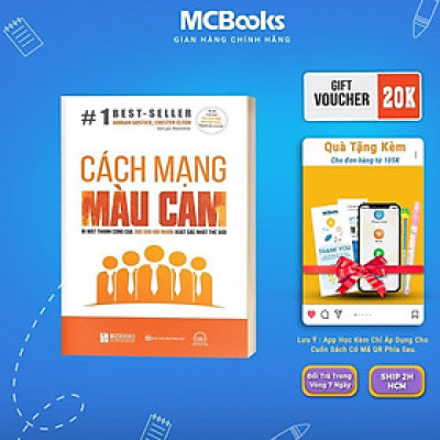 Sách - Cách Mạng Màu Cam - Bí Mật Thành Công Của 300.000 Đội Nhóm Xuất Sắc Nhất Thế Giới - MCBooks