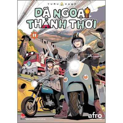 Dã Ngoại Thảnh Thơi - Yurucamp Tập 11 [Tặng Kèm Standee PVC]