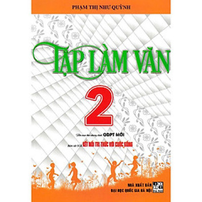 Sách - Tập Làm Văn Lớp 2 - Bám Sát SGK Kết Nối Tri Thức Với Cuộc Sống - Hồng Ân