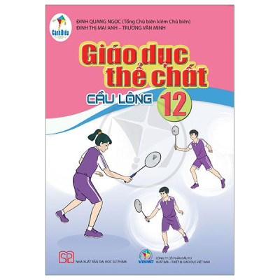 Giáo Dục Thể Chất 12 - Cầu Lông (Cánh Diều) (Chuẩn)