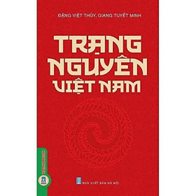 Sách - Trạng Nguyên Việt Nam - Đặng Việt Thuỷ & Giang Tuyết Minh - VIETNAMBOOK