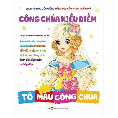 Sách - Bồi Dưỡng Năng Lực Cảm Nhận Thẩm Mỹ - Tô Màu Công Chúa - Chọn Lẻ 6 Chủ Đề - Tân Việt Books