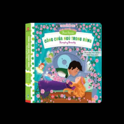 Sách chuyển động - First stories - Công chúa ngủ trong rừng - Sleeping Beauty