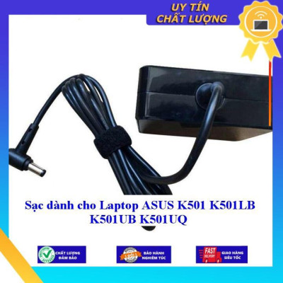 Sạc dùng cho Laptop ASUS K501 K501LB K501UB K501UQ - Hàng Nhập Khẩu New Seal