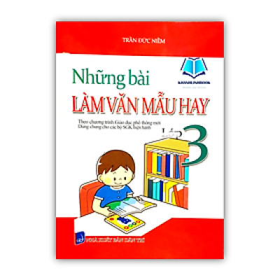 Sách - Những bài làm văn mẫu hay lớp 3 ( theo chương trình GDPT mới )