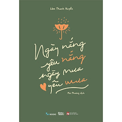 Ngày Nắng Yêu Nắng - Ngày Mưa Yêu Mưa _SKY