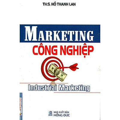 Sách - Marketing Công Nghiệp - NS Kinh Tế