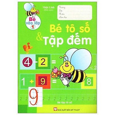 Bé Vào Lớp 1 - Bé Tô Số Và Tập Đếm