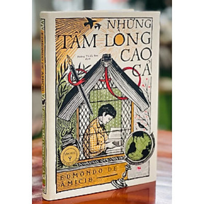 Những tấm lòng cao cả - Bìa cứng - Phiên bản kỉ niệm 65 năm NXB Kim Đồng