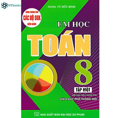 Sách Em Học Toán Lớp 8 Tập 1 (Dùng Chung Cho Các Bộ SGK Hiện Hành)