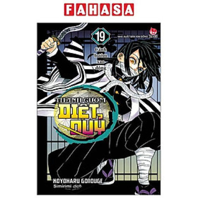 Sách - Thanh Gươm Diệt Quỷ - Kimetsu No Yaiba - Tập 19 - Cánh Bướm Xao Động (Tái Bản 2025)