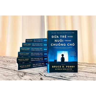 Đứa Trẻ Được Nuôi Trong Chuồng Chó - Và Những Ghi Chép Khác Của Một Bác Sĩ Tâm Thần Nhi