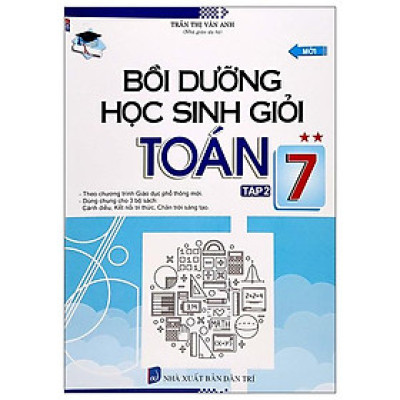 Bồi Dưỡng Học Sinh Giỏi Toán 7 - Tập 2 (Tái Bản 2023)