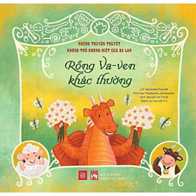 Sách - Những Truyền Thuyết Không Thể Không Biết Của Ba Lan - Rồng Va-ven Khác Thường - NXB Phụ Nữ