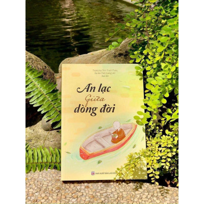 Sách - An Lạc Giữa Dòng Đời - Vĩnh Nghiêm Book
