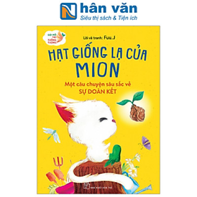 Gợi Mở Trí Tưởng Tượng: Hạt Giống Lạ Của Mion - Một Câu Chuyện Sâu Sắc Về Sự Đoàn Kết