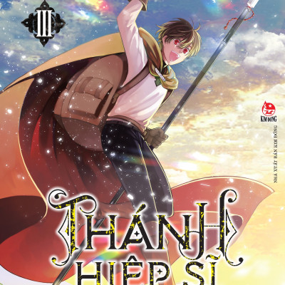 Thánh Hiệp Sĩ Nơi Tận Cùng Thế Giới Tập 3 [Tặng Kèm Postcard]