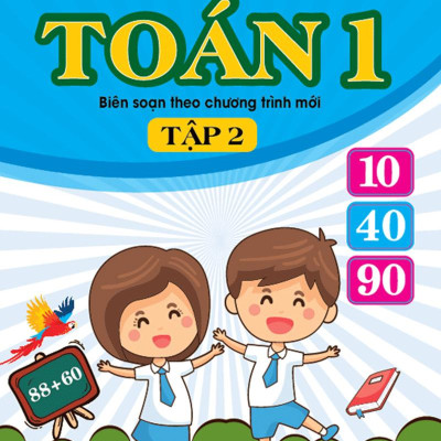 Bài Tập Nâng Cao Toán 1 (Biên Soạn Theo Chương Trình Mới) Tập 2