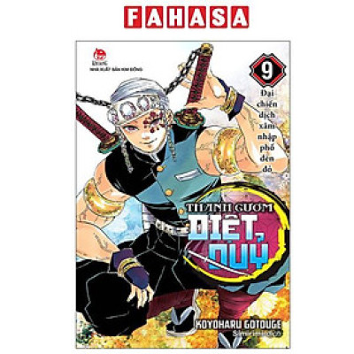 Sách - Thanh Gươm Diệt Quỷ - Kimetsu No Yaiba - Tập 9 - Đại Chiến Dịch Xâm Nhập Phố Đèn Đỏ (Tái Bản 2025)
