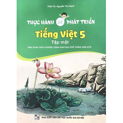 Thực hành và Phát triển Tiếng Việt lớp 5 tập 1