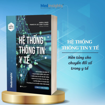 Trọn Bộ Sách Y Học: Hệ Thống Thông Tin Y Tế - Nền Tảng Cho Chuyển Đổi Số Trong Y Tế + Ứng Dụng AI Trong Y Tế - Học Máy, Học Sâu và Tương Lai Y Học 