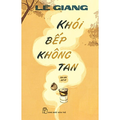Khói Bếp Không Tan