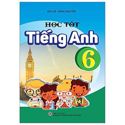 Học Tốt Tiếng Anh 6