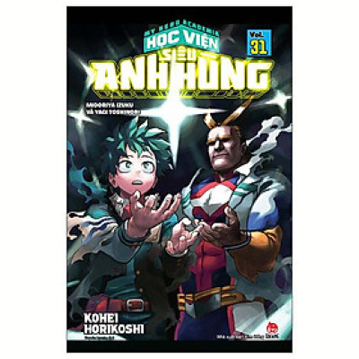 Sách - My Hero Academia - Học Viện Siêu Anh Hùng - Tập 31 - Midoriya Izuku Và Yagi Toshinori (Tái Bản 2025)