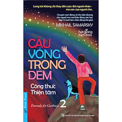 Sách - Cầu Vồng Trong Đêm 2 - Công Thức Thiện Tâm