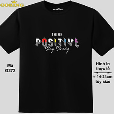 THINK POSITIVE, mã G272. Hãy tỏa sáng như kim cương, qua chiếc áo thun Goking siêu hot cho nam nữ trẻ em, áo phông cặp đôi, gia đình, đội nhóm