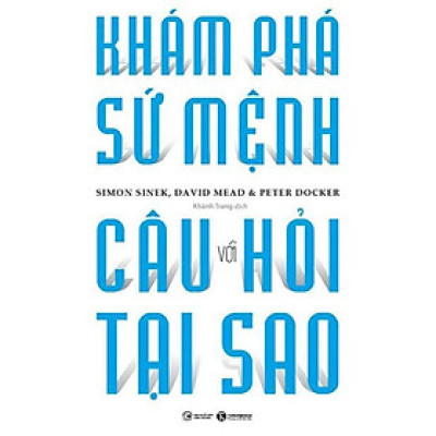 Sách - Khám phá sứ mệnh với câu hỏi tại sao - Thái Hà Books