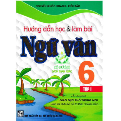 Sách - Combo Hướng Dẫn Học Và Làm Bài Làm Văn Ngữ Văn Lớp 6 (Tập 1+Tập 2) - Bám Sát SGK Kết Nối- HA 2023