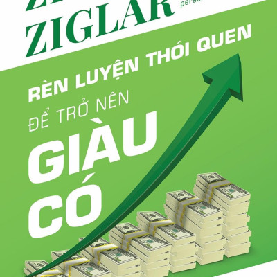 Rèn Luyện Thói Quen Để Trở Nên Giàu Có