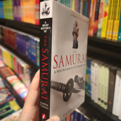 Sách - A Brief History of the Samurai : A new history of the Warrior Elite by Jonathan Clements - History/ Nonfiction/ Japan in English