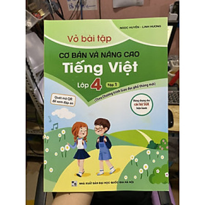 Vở bài tập cơ bản và nâng cao Toán Tiếng việt lớp 4 ( Quét mã QR để xem đáp án )