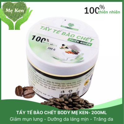 TẨY TẾ BÀO CHẾT LÁNG MỊN BODY MẸ KEN-Hũ 200ml