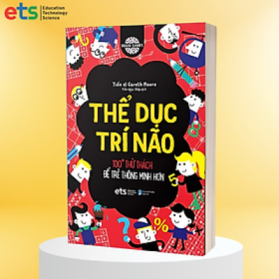 Combo/Lẻ Sách Brain Games: Luyện Trí Nhớ + Thử Thách Logic + Mê Cung Nhanh Trí + Thể Dục Trí Não + Nhẩm Nhanh Tính Giỏi + Thử Thách Stem
