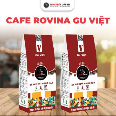 Cà Phê Rovina Gu Việt -  Pha Phin -  Gói 250gr Xay Sẵn Mùi Thơm Quyến Rũ, Đậm Đà Đúng Gu Việt