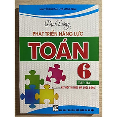 Sách - Định hướng phát triển năng lực Toán 6 tập hai ( bám sát SGK kết nối tri thức)
